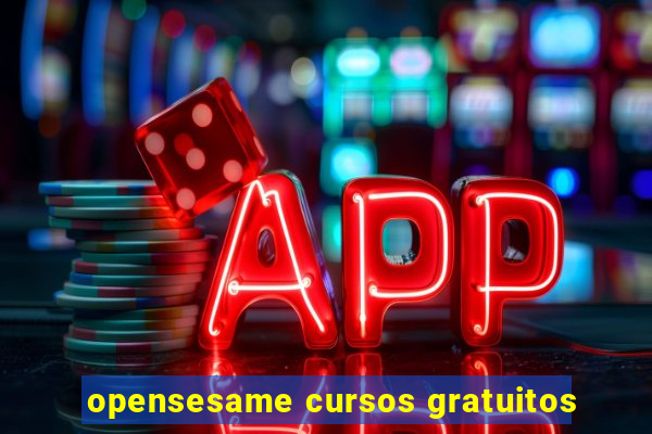 opensesame cursos gratuitos